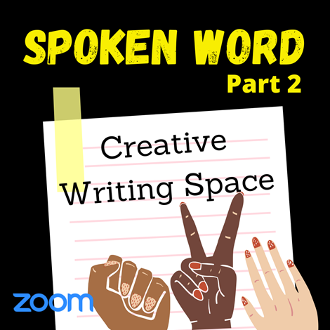Spoken Word Pt 2: Creative Writing Space