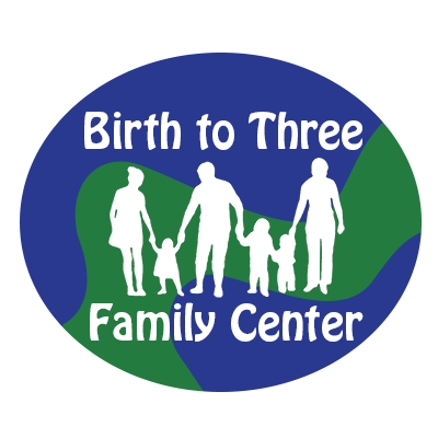 Birth to Three Family Center